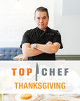 Top Chef Thanksgiving Dinner